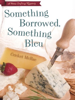 cover image of Something Borrowed, Something Bleu